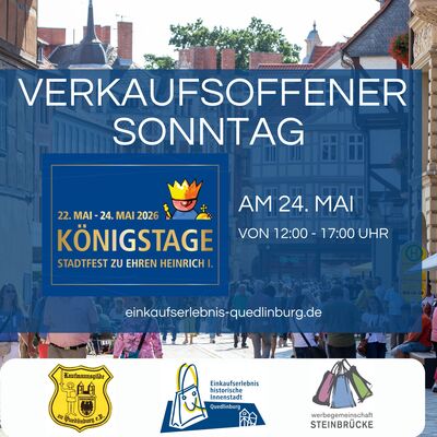 Verkaufsoffener Sonntag zu den K&ouml;nigstagen